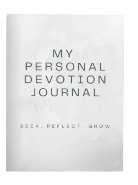 Seek, Reflect, Grow: My Devotion Journal