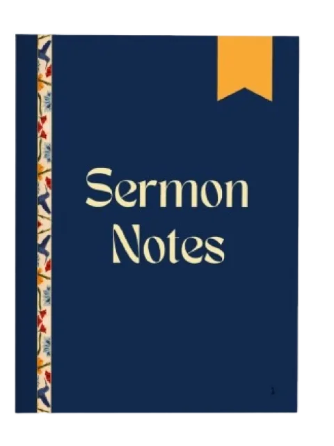 My Sermon Notes Journal
