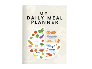 My Daily Meal Planner: Creating Balanced Meals Every Day