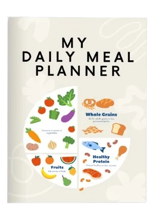 My Daily Meal Planner: Creating Balanced Meals Every Day