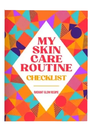 Glow Up: Your Ultimate Skincare Routine Checklist