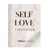 Embrace Yourself: A Transformative Self-Love Challenge