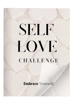 Embrace Yourself: A Transformative Self-Love Challenge