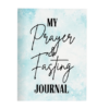 A Spiritual Awakening: My Prayer and Fasting Journal