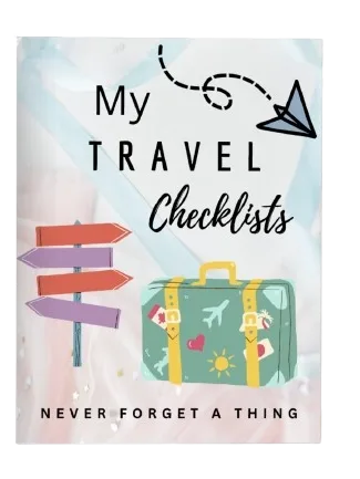 My Go-To Travel Checklists: Never Forget A Thing