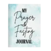 A Spiritual Awakening: My Prayer and Fasting Journal