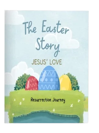 The Easter Story: JESUS' Love (Simplified Version)