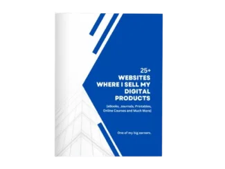 Top 25 Websites To Sell Your Digital Products (eBook)