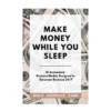 10 Automated Businesses That Make Money While You Sleep (eBook)